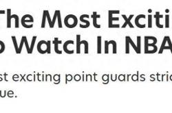 NBA控衛(wèi)觀(guān)賞(shǎng)性排行榜公布：頂(dǐng)级球员实力各异